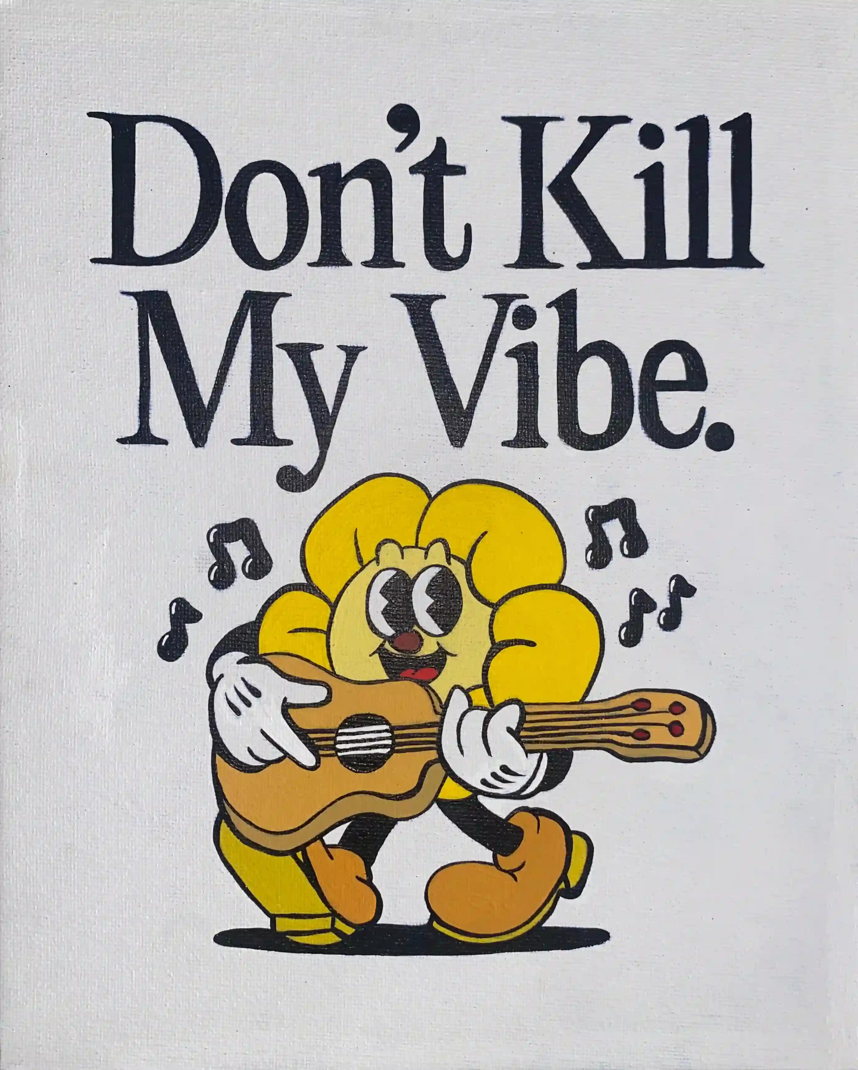 Don’t Kill My Vibe – Jade Bern